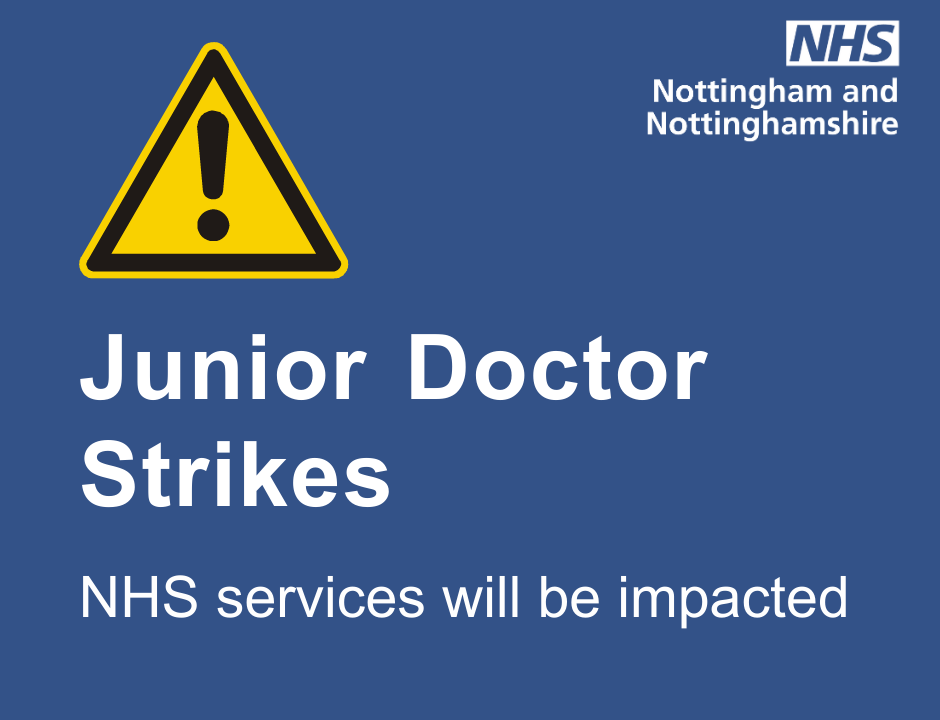 A warning sign with text that says "Junior Doctor Strikes - NHS services will be impacted"