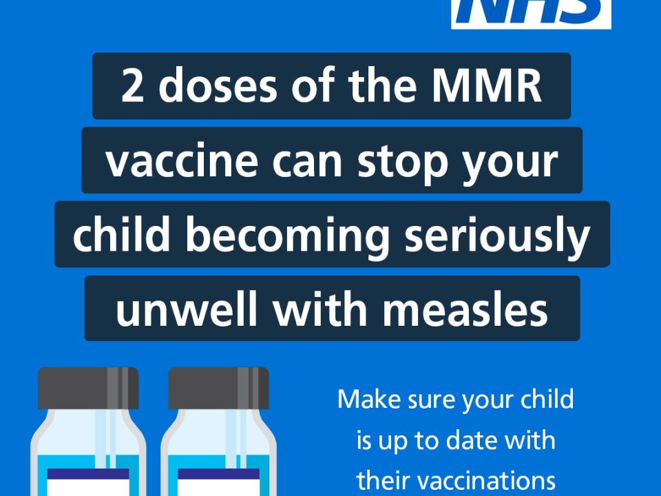 2 doses of the MMR vaccine can stop your child becoming seriously unwell with measles