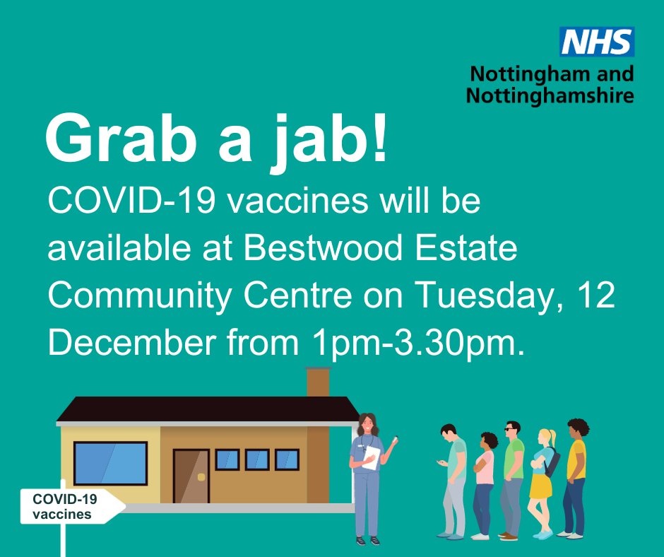 Public Invited To Attend Pop Up Covid Clinic In Bestwood Nhs Nottingham And Nottinghamshire Icb