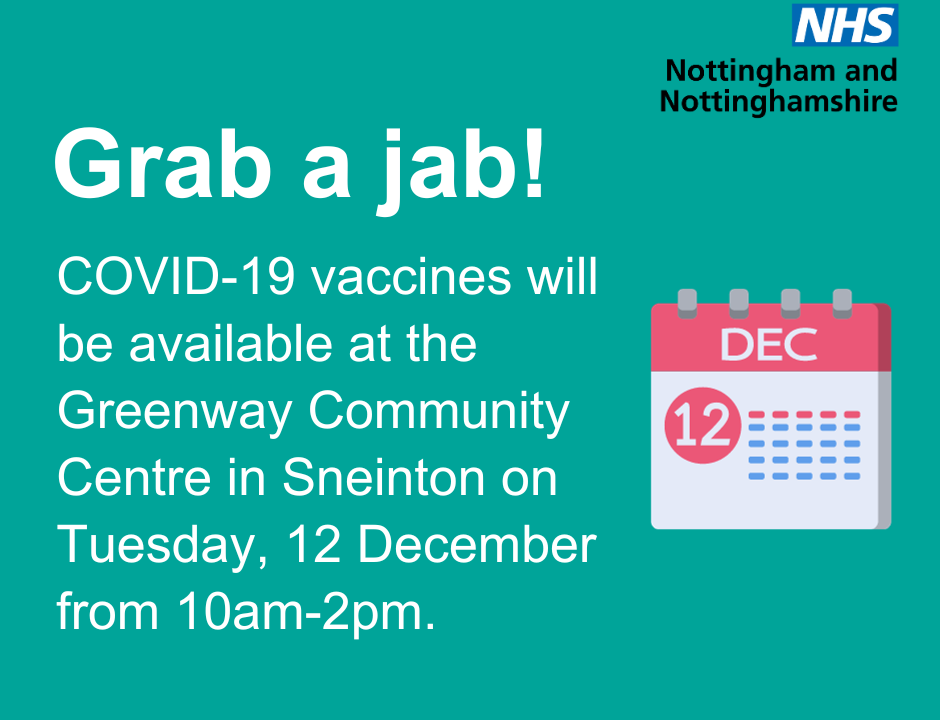 COVID vaccinations will be available at the Greenway Community Centre in Sneinton on 12 December